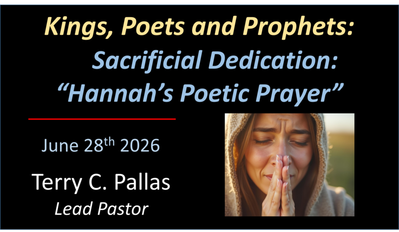 Sacrificial Dedication: Hannah's Poetic Prayer