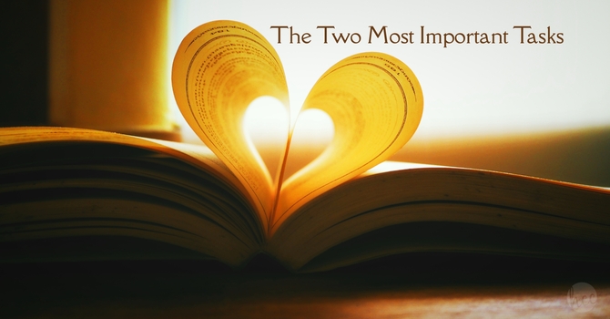 The Two Most Important Tasks