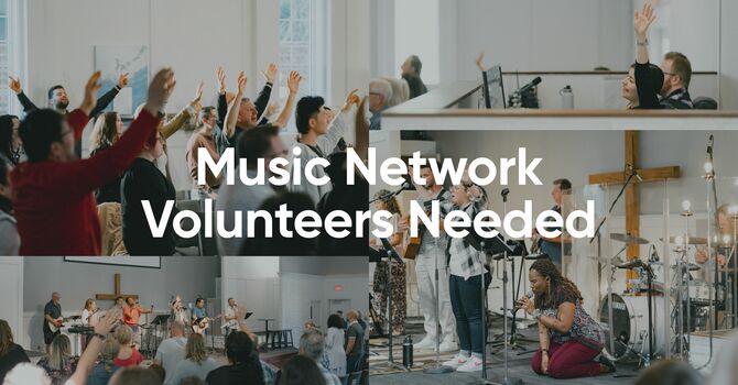 Music Network Volunteers Needed
