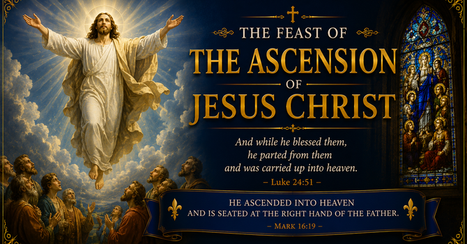 Ascension Day Mass with Hymns