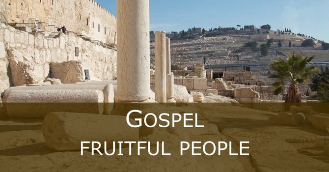 Gospel Fruitful People