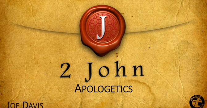Part 3: Apologetics