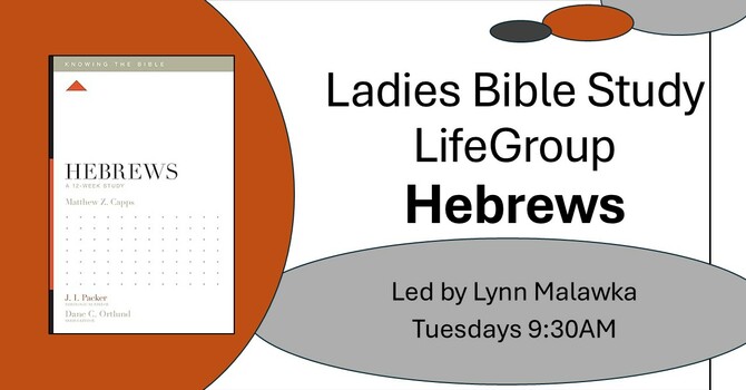 Ladies Life Group - Hebrews
