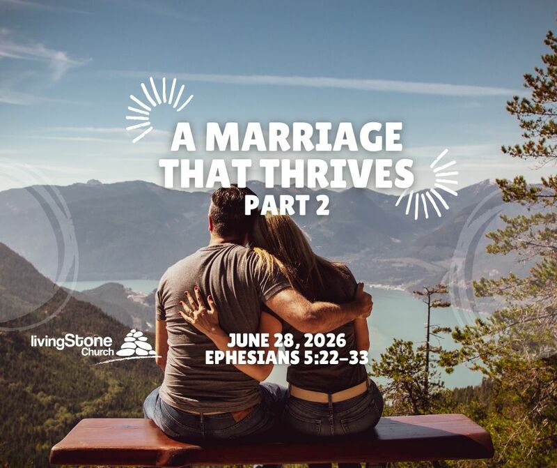 A Marriage That Thrives Part 2