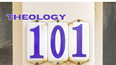 Theology 101