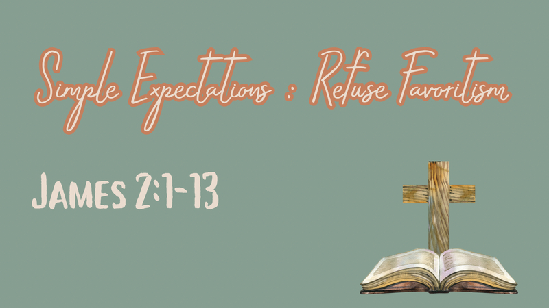 Simple Expectations: Refuse Favoritism