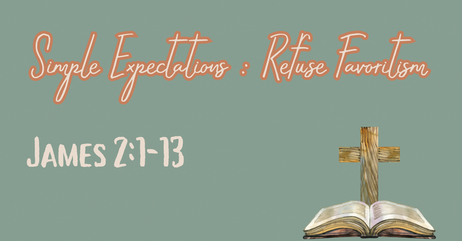 Simple Expectations: Refuse Favoritism