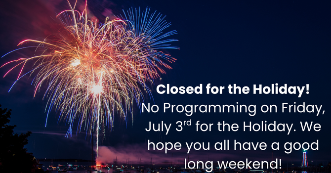 Closed for the Holiday