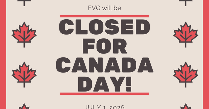 Closed for Canada Day, July 1st