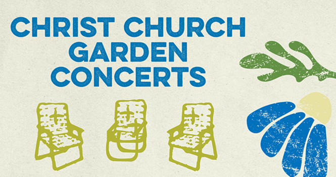 Christ Church Garden Concert Series