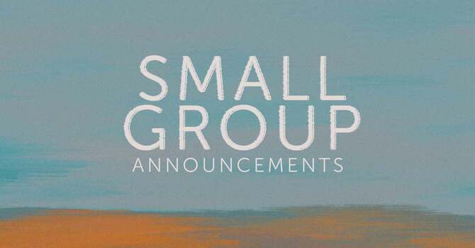 SMALL GROUP ANNOUNCEMENTS image