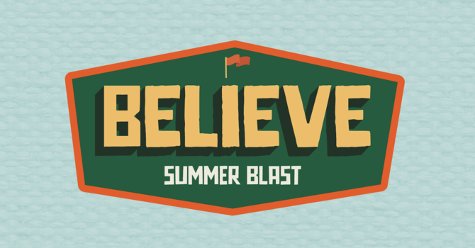 I BELIEVE - Summer Blast!!