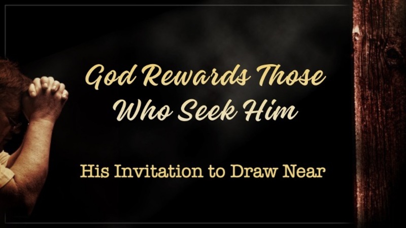 His Invitation to Draw Near