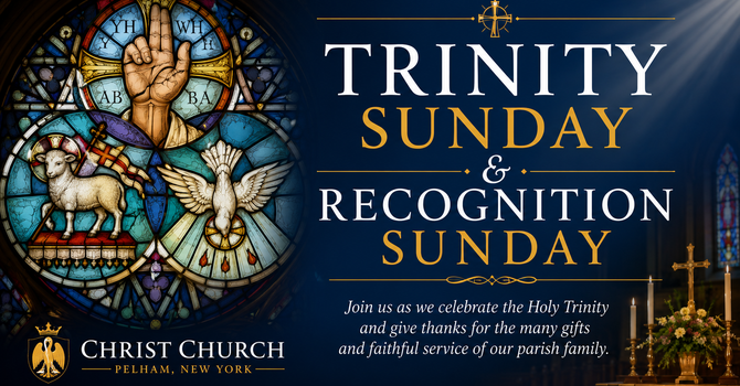 Trinity Sunday & Recognition Sunday