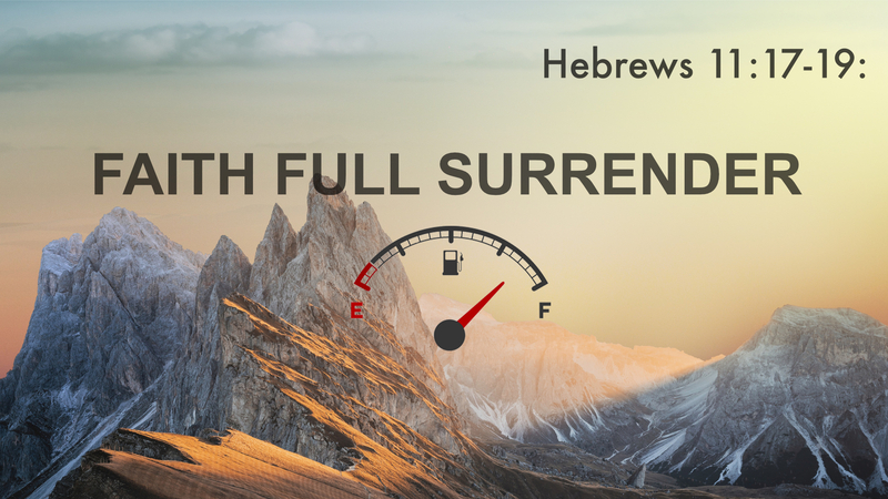 Faith Full Surrender