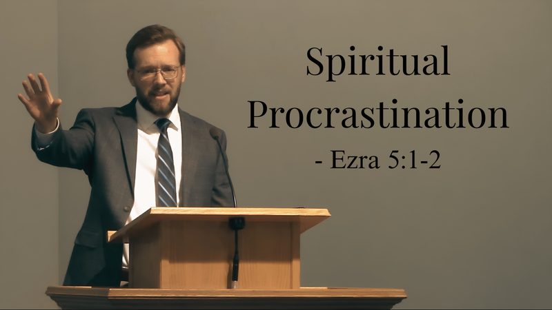 Spiritual Procrastination