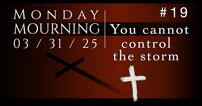 You cannot control the storm image