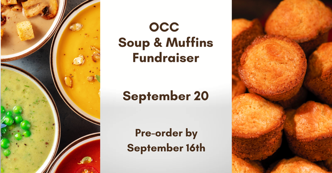 OCC Soup & Muffins Fundraiser