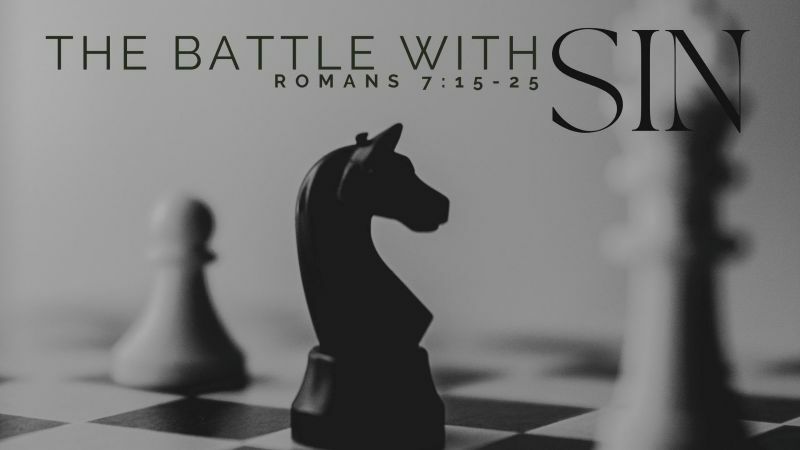 The Battle With Sin