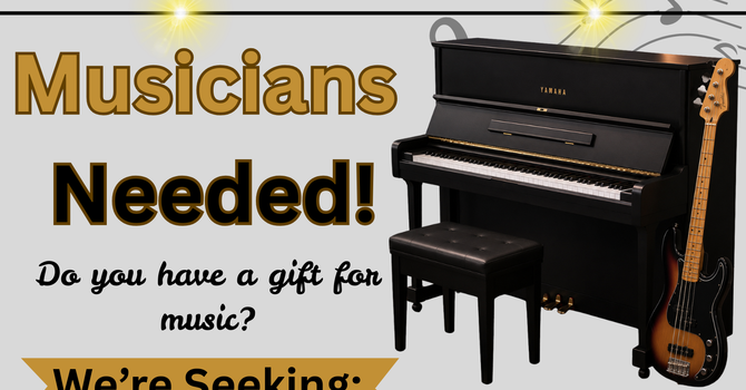 Musicians Needed
