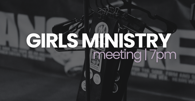 Girls Ministry Meeting
