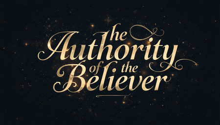 The Authority of the Believer