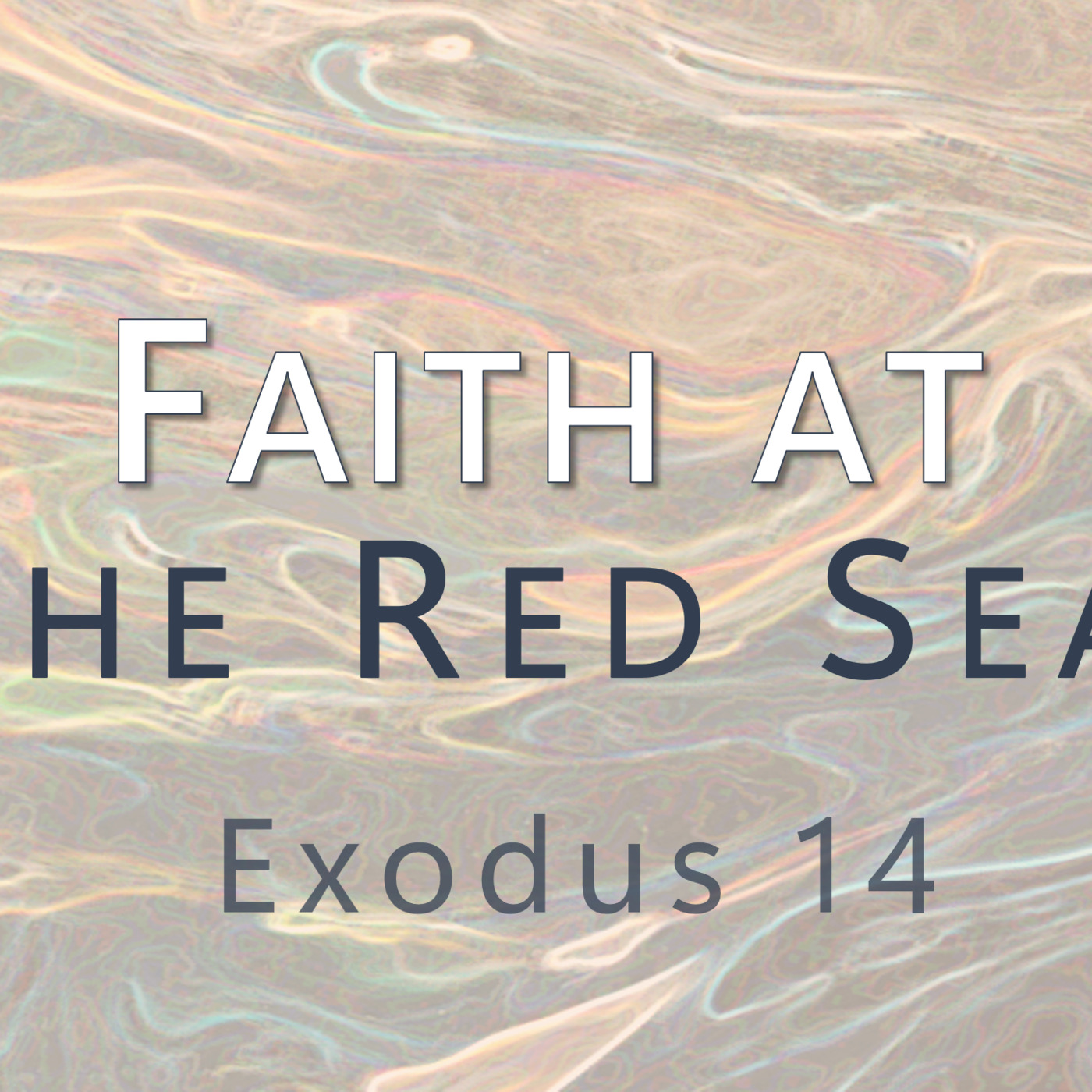Faith at the Red Sea episode artwork