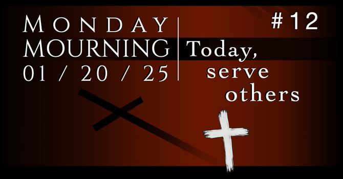Today, serve others... image