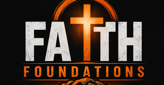Faith Foundations