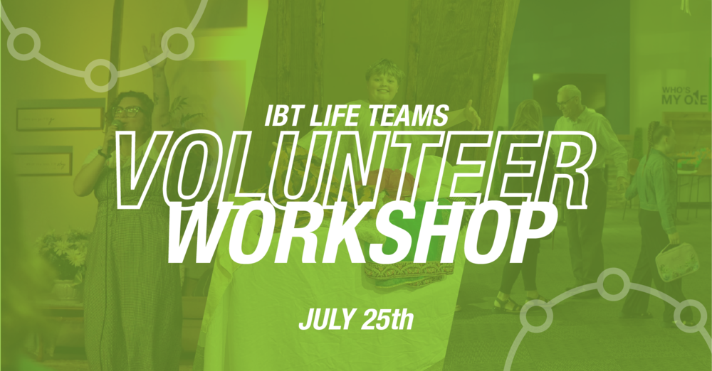 Life Teams Volunteer Workshop