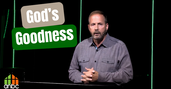 God's Goodness