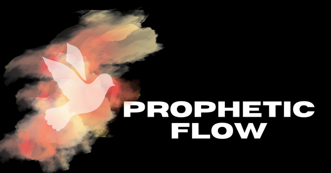 Prophetic Flow