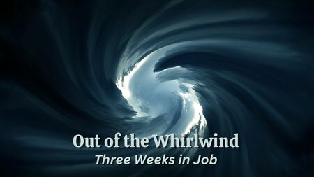 Out of the Whirlwind