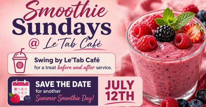 Smoothie Sunday @ Le'Tab Cafe
