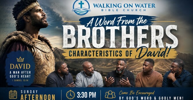 “Praise and Encouragement Afternoon Service - A Word from the Brothers image