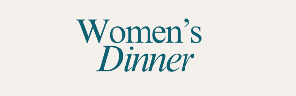 GBC Women's Dinner This Thursday 