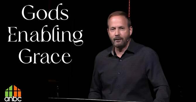 God's Enabling Grace