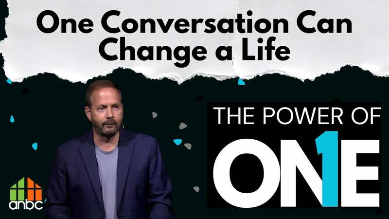 One Conversation Can Change a Life
