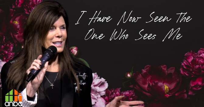 I Have Now Seen The One Who Sees Me