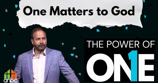 One Matters to God