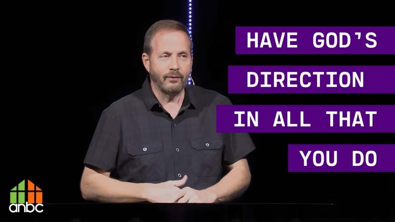 Have God's Direction In All That You Do