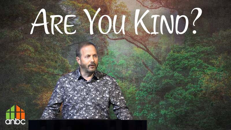 Are You Kind?