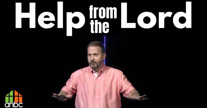 Help from the Lord
