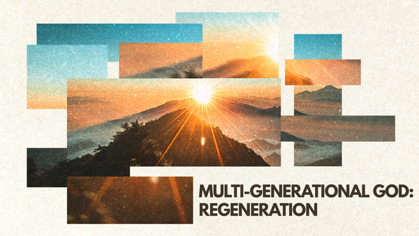 Multi-Generational God: ReGeneration