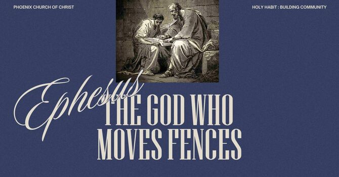 The God Who Moves Fences 