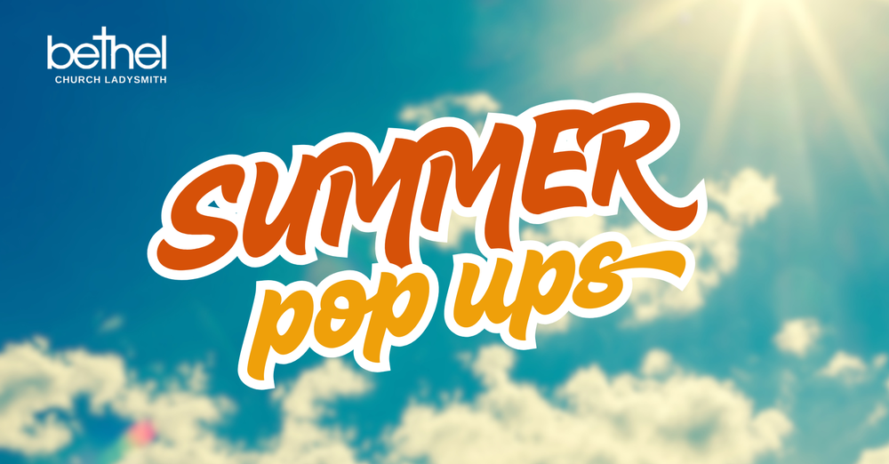 Summer Pop Ups
