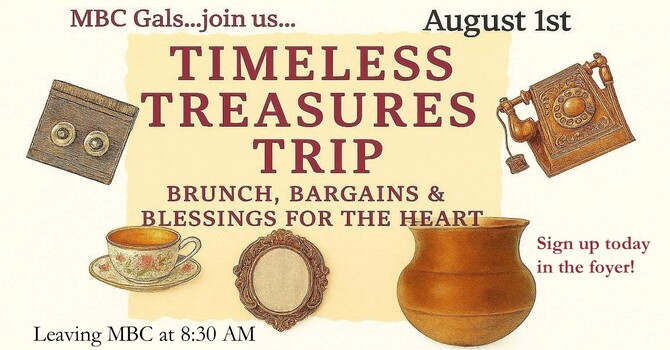 Ladies' Event: Timeless Treasures Trip