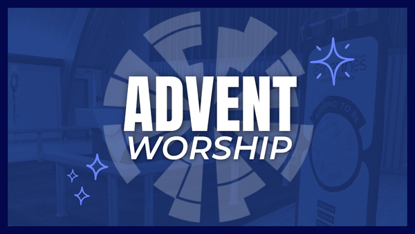 Advent Worship