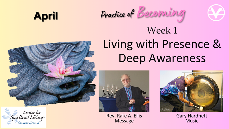 Living with Presence and Deep Awareness - Inner Individual - Week 14