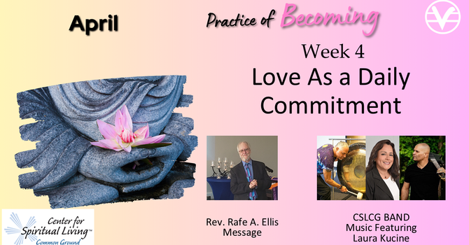 Practicing Love as a Daily Commitment - Other Collective - Week 17